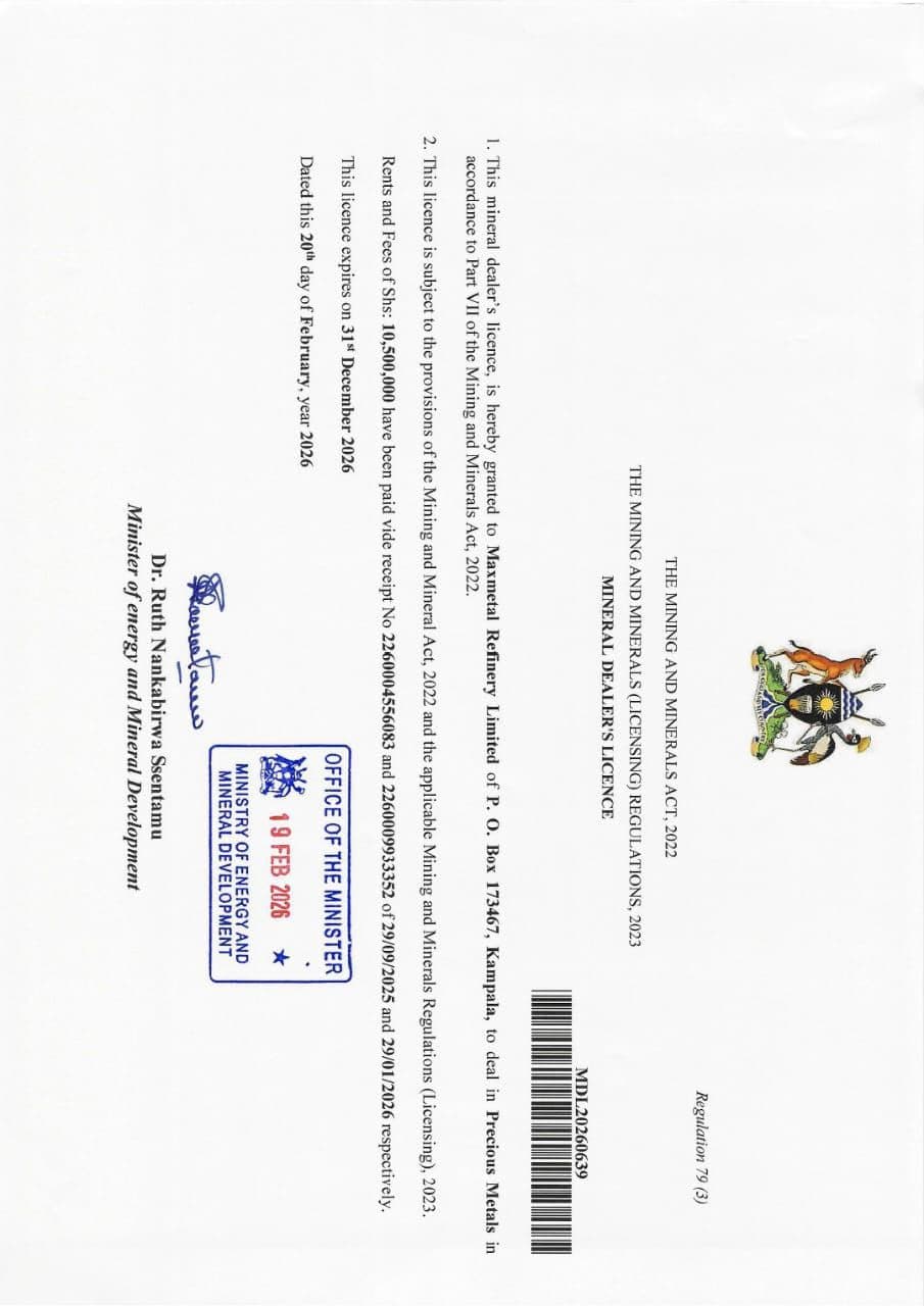 Maxmetal Refinery Limited — Uganda Mineral Dealer's Licence